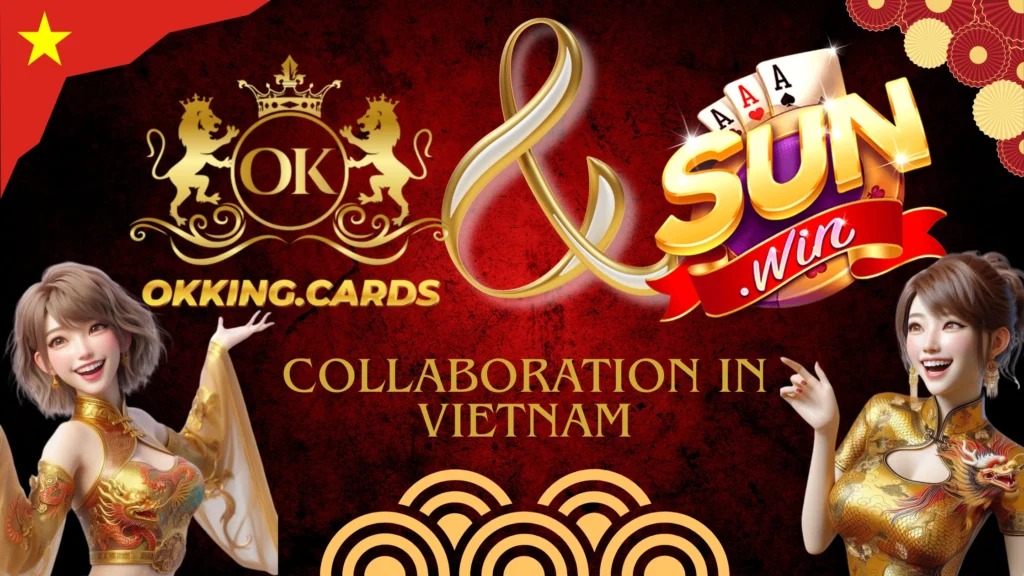 Sunwin and OKKing collaboration in Vietnam
